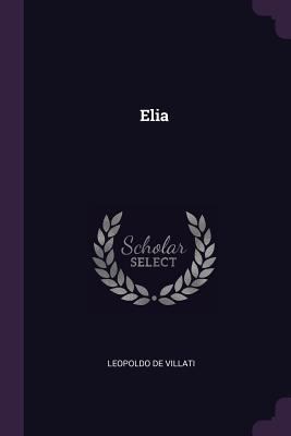 Elia 1378408594 Book Cover