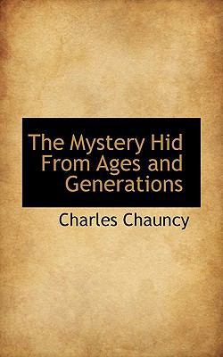 The Mystery Hid from Ages and Generations 1115941445 Book Cover