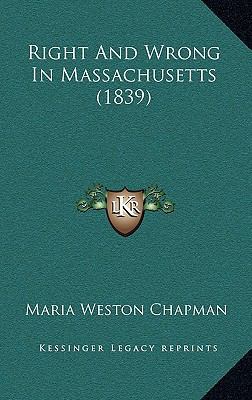 Right and Wrong in Massachusetts (1839) 1164249169 Book Cover