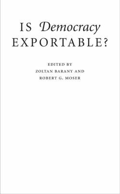 Is Democracy Exportable? 0521764394 Book Cover