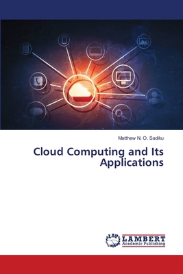 Cloud Computing and Its Applications 6207640985 Book Cover