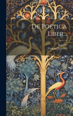 De Poetica Liber... [Latin] 1021032956 Book Cover