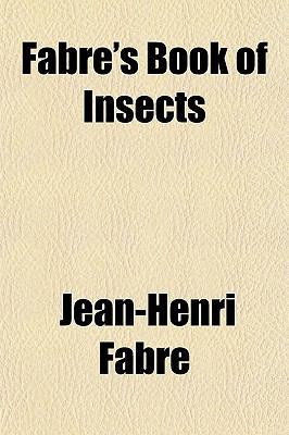 Fabre's Book of Insects 1152655892 Book Cover