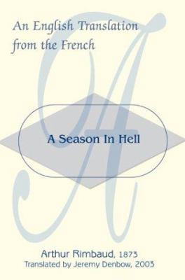 A Season in Hell: An English Translation from t... 0595313434 Book Cover