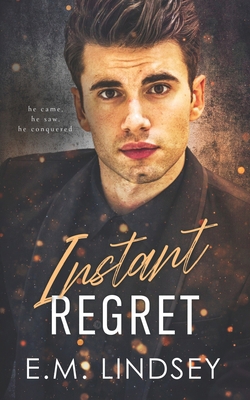Instant Regret B0CY4YKSB2 Book Cover