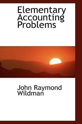 Elementary Accounting Problems 0554960265 Book Cover