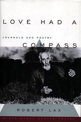 Love Had a Compass: Journals and Poetry 080211587X Book Cover