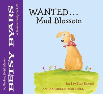 Wanted: Mud Blossom 0739374036 Book Cover