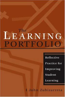 The Learning Portfolio: Reflective Practice for... 1882982665 Book Cover