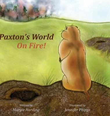 Paxton's World On Fire 1943871442 Book Cover