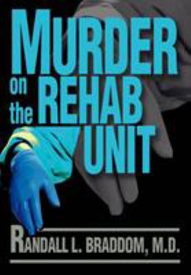 Murder on the Rehab Unit 0595744605 Book Cover