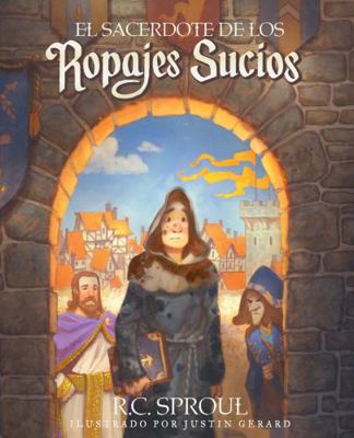 El Sacerdote de Los Ropajes Sucios [Spanish] 1535984325 Book Cover