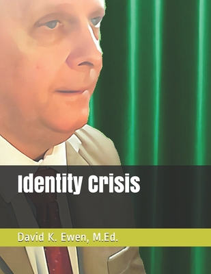 Identity Crisis B098JG58PV Book Cover