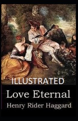 Love Eternal Illustrated B08CPDL6M5 Book Cover