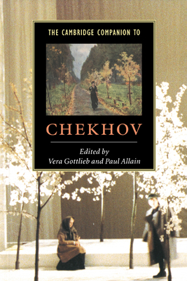 The Cambridge Companion to Chekhov 0521581176 Book Cover