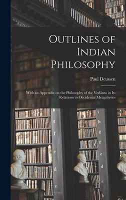 Outlines of Indian Philosophy: With an Appendix... 1015377521 Book Cover