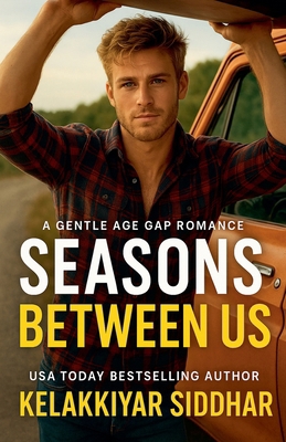Seasons Between Us: A Gentle Age Gap Romance B0FRZH6LFF Book Cover