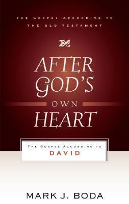 After God's Own Heart: The Gospel According to ... 0875526535 Book Cover