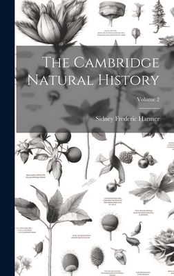 The Cambridge Natural History; Volume 2 1020244968 Book Cover