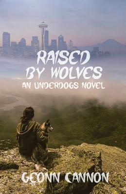 Raised by Wolves: Underdogs 8 1944591648 Book Cover