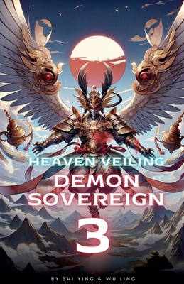 Heaven Veiling Demon Sovereign B0D82WNLMM Book Cover