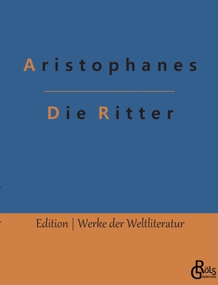 Die Ritter [German] 3966373157 Book Cover