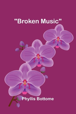 Broken Music 9368394741 Book Cover