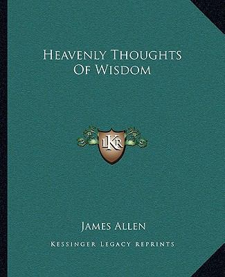 Heavenly Thoughts Of Wisdom 116280954X Book Cover