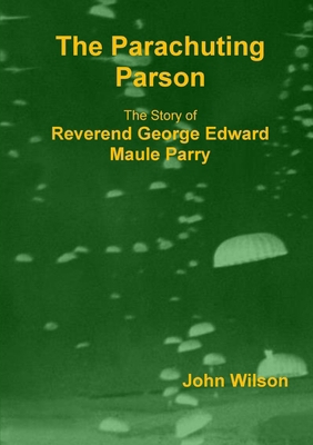 The Parachuting Parson 1326645048 Book Cover