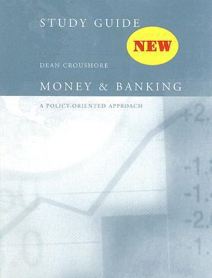 Money and Banking: A Policy-Oriented Approach 0618161260 Book Cover