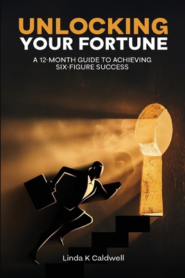 Unlocking Your Fortune B0FSYTBJLK Book Cover