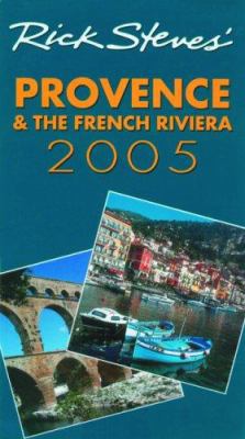 Rick Steves' Provence and the French Riviera 1566917875 Book Cover