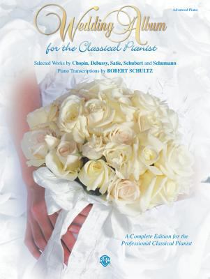 Wedding Album for the Classical Pianist 0769294464 Book Cover