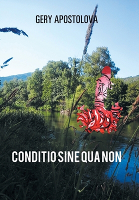 Conditio Sine Qua Non 172839127X Book Cover