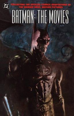 Batman: The Movies 1563893266 Book Cover