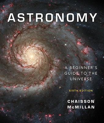 Astronomy: A Beginner's Guide to the Universe [... 0321598768 Book Cover