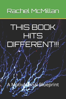 This Book Hits Different!!!: A Motivational Blu... B0D99W1QMQ Book Cover