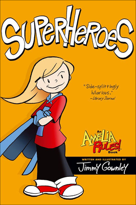 Superheroes (Amelia Rules) 0606145141 Book Cover