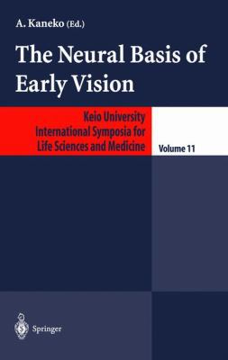 The Neural Basis of Early Vision 4431004599 Book Cover