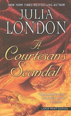Courtesan's Scandal [Large Print] 1410424014 Book Cover