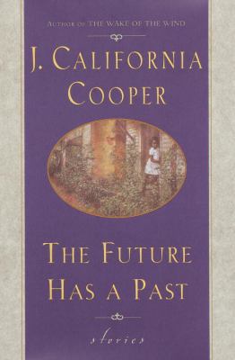 The Future Has a Past 038549680X Book Cover