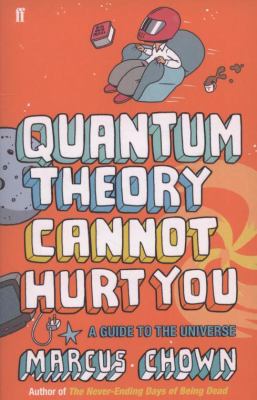 Quantum Theory Cannot Hurt You 0571235468 Book Cover