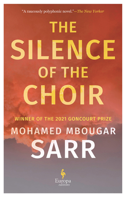 Europa Editions The Silence of the Choir. 1787705064 Book Cover