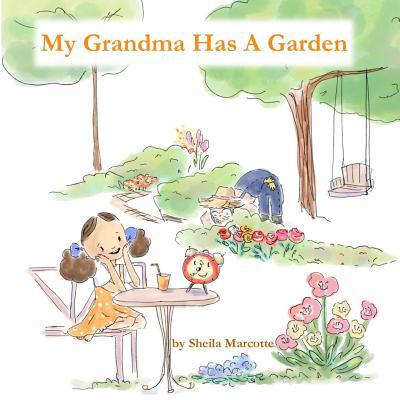 My Grandma Has a Garden 1946908843 Book Cover