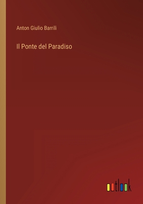 Il Ponte del Paradiso [Italian] 3368008420 Book Cover