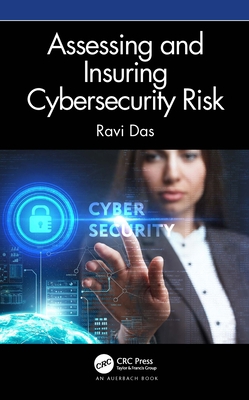 Assessing and Insuring Cybersecurity Risk 1032111631 Book Cover