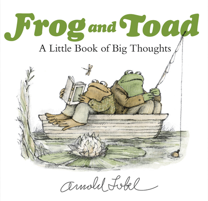 Frog and Toad: A Little Book of Big Thoughts 0062983415 Book Cover