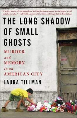 The Long Shadow of Small Ghosts: Murder and Mem... 1501104276 Book Cover