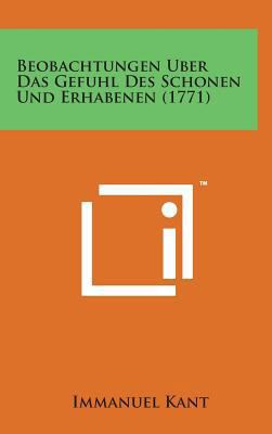 Beobachtungen Uber Das Gefuhl Des Schonen Und E... [German] 1498139841 Book Cover