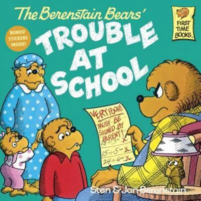 The Berenstain Bears and the Trouble at School 0833506846 Book Cover